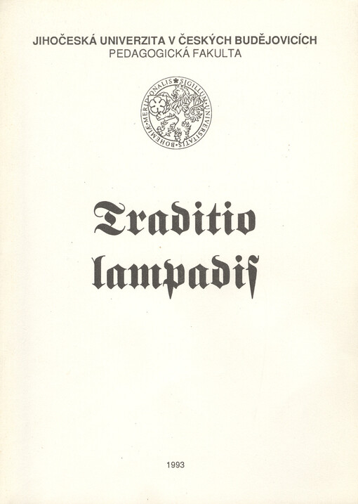Traditio lampadis : (sborník příspěvků k 400. výročí narození Jana Amose Komenského)