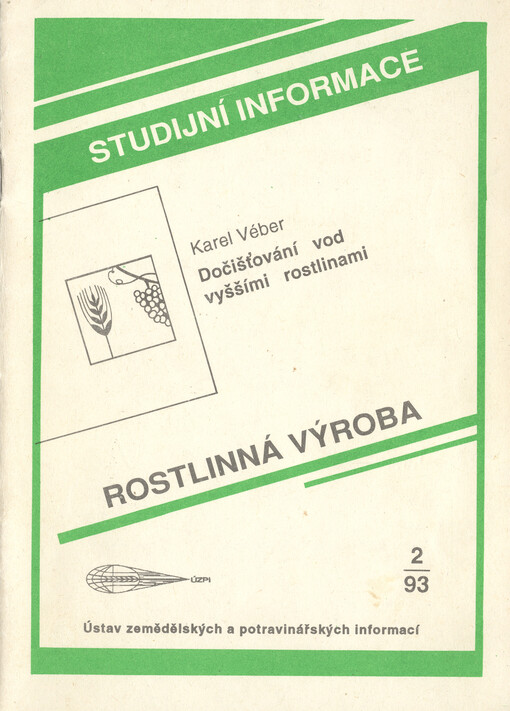 Dočišťování vod vyššími rostlinami :(studijní zpráva) = Secondary treatment of waters by higher plants : (review)