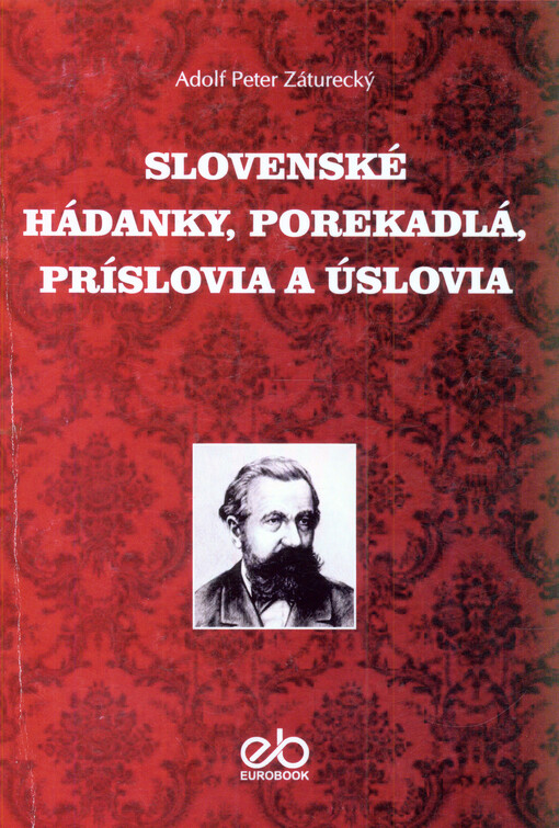 Slovenské hádanky, porekadlá, príslovia a úslovia