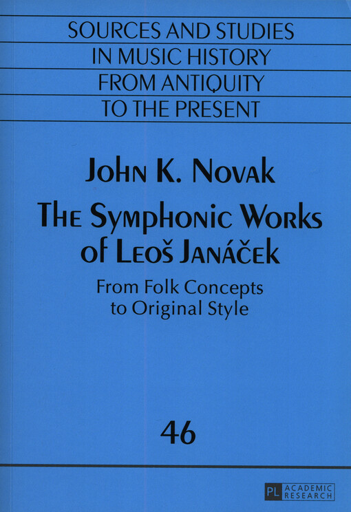 The symphonic works of Leoš Janáček : from folk concepts to original style