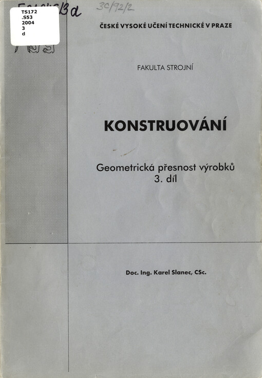 Konstruování 3. díl, Geometrická přesnost výrobků : Geometrická přesnost výrobků