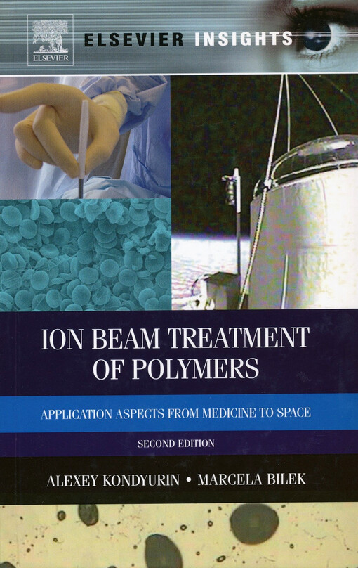 Ion beam treatment of polymers : application aspects from medicine to space