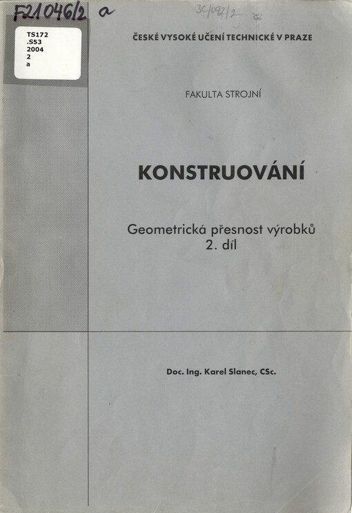 Konstruování 2. díl, Geometrická přesnost výrobků : Geometrická přesnost výrobků