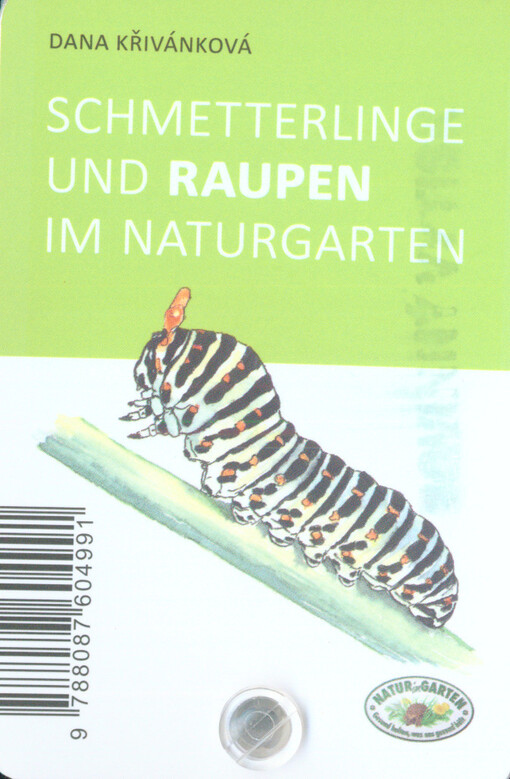 Schmetterlinge und Raupen im Naturgarten