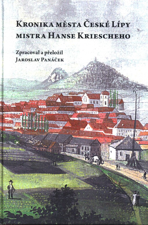 Kronika města České Lípy mistra Hanse Kriescheho