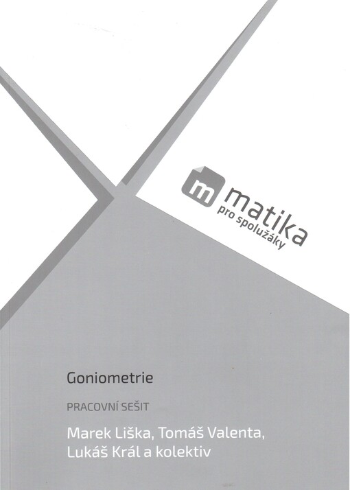 Matika pro spolužáky. Goniometrie