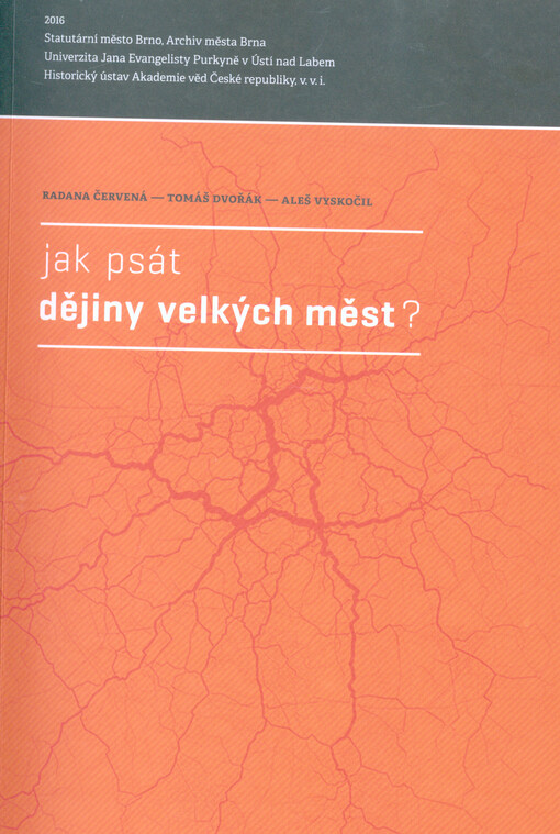 Jak psát dějiny velkých měst?