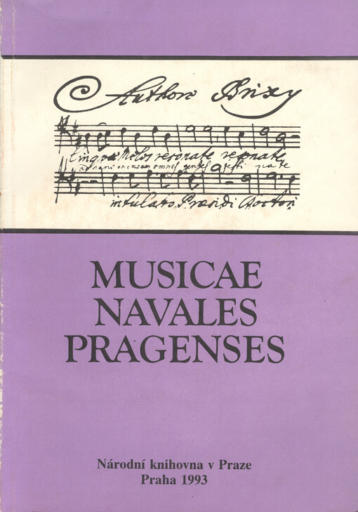 Musicae navales pragenses : pražské lodní hudby 18. století : studie, texty, analýzy
