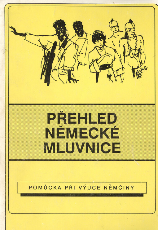 Stručný přehled německé mluvnice : Pro začátečníky a mírně pokročilé