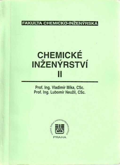
  Chemické inženýrství II.
  