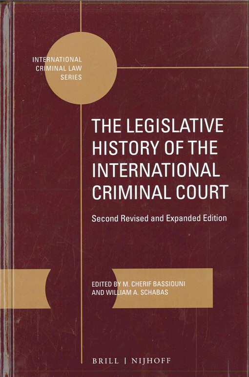 The legislative history of the International Criminal Court. Volume 2