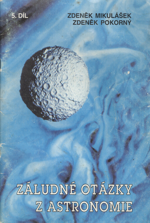 Záludné otázky z astronomie. Díl 5