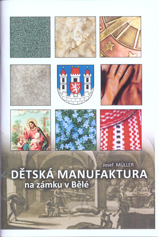 Dětská manufaktura na zámku v Bělé
