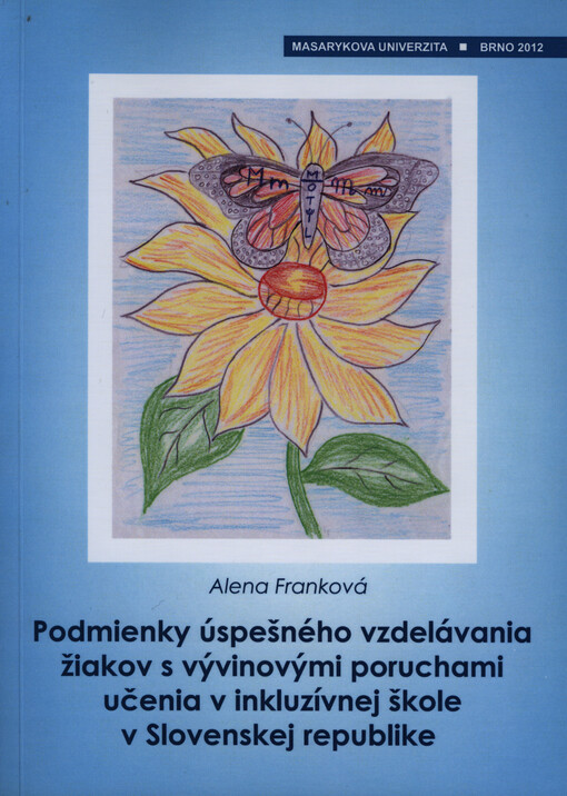 Podmienky úspešného vzdelávania žiakov s vývinovými poruchami učenia v inkluzívnej škole v Slovenskej republike
