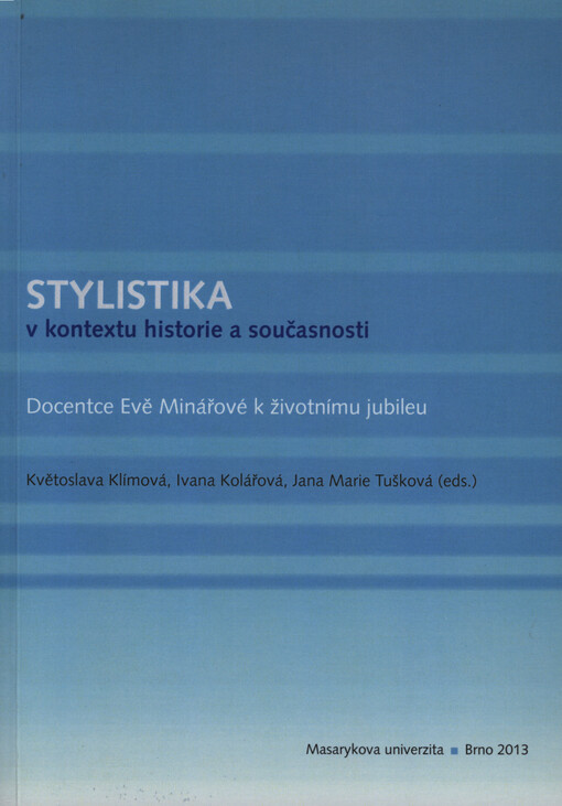 Stylistika v kontextu historie a současnosti