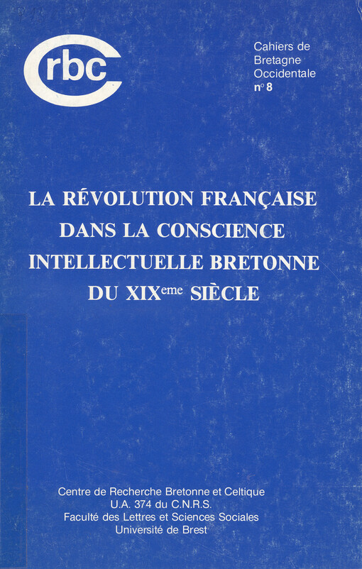 La Révolution française dens la consience intellectuelle bretonne du XIXeme siècle