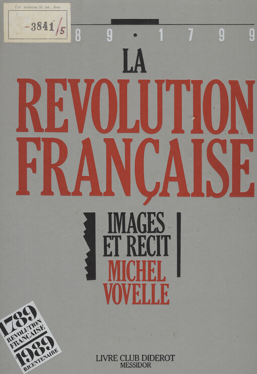 La revolution française : images et recit, 1789-1799. T. V, Prairial an III (mai 1795) a brumaire an VIII (novembre 1799)
