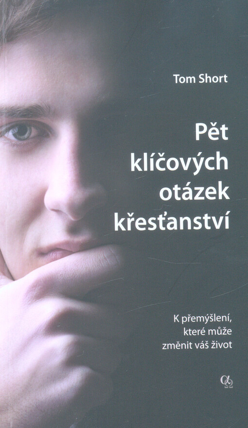 Pět klíčových otázek křesťanství