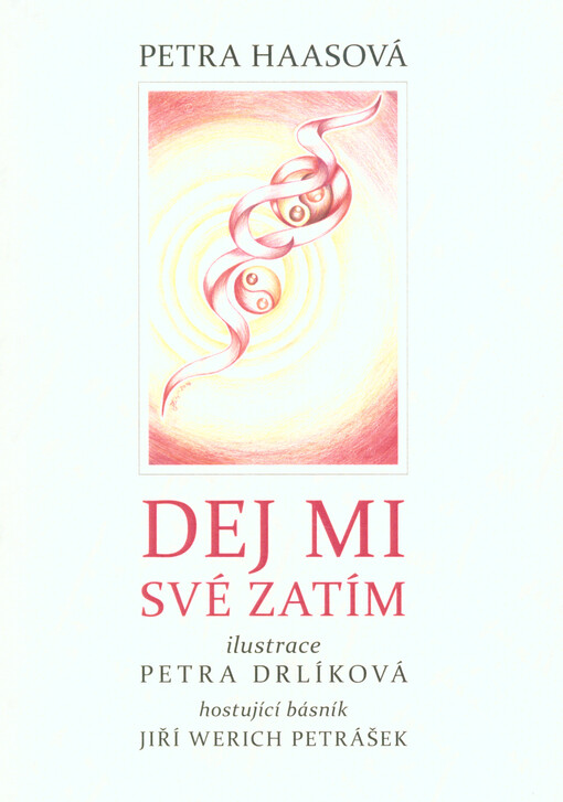 Dej mi své zatím