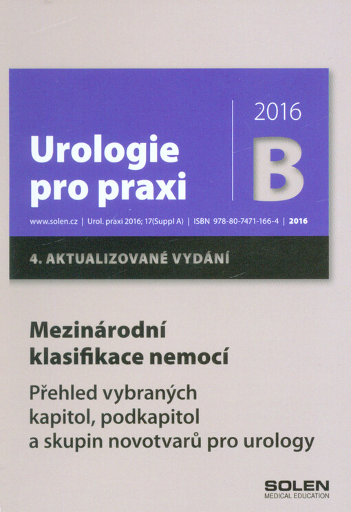 Mezinárodní klasifikace nemocí : přehled vybraných kapitol, podkapitol a skupin novotvarů pro urology