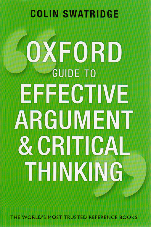 Oxford guide to effective argument and critical thinking
