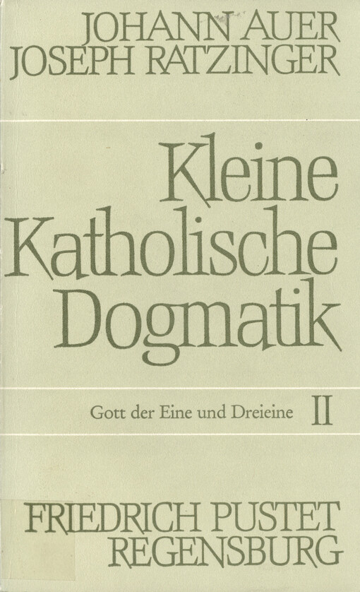 Gott - der Eine und Dreieine : [Michael Schmaus zum 80. Geburtstag]