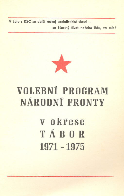 Volební program Národní fronty v okrese Tábor 1971-1975