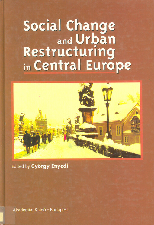 Social change and urban restructuring in Central Europe