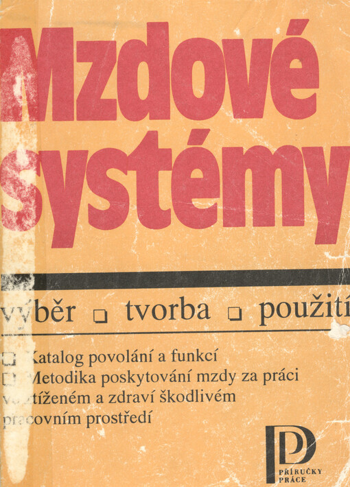 Mzdové systémy: výběr, tvorba, použití
