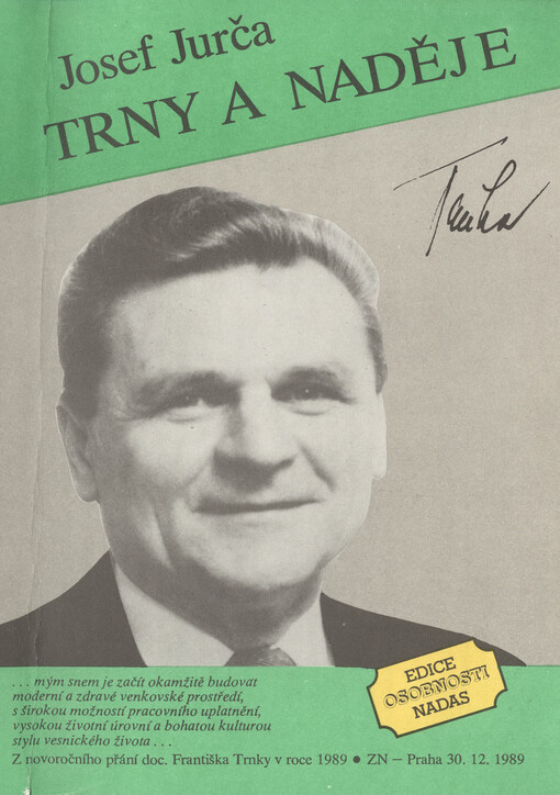 Trny a naděje : profesor František Trnka a jeho minulost - současnost - budoucnost.