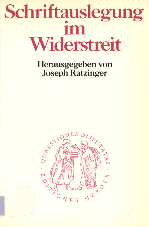 Schriftauslegung im Widerstreit