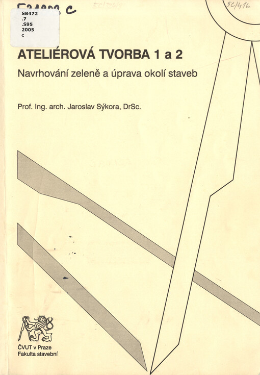 Ateliérová tvorba 1 a 2
