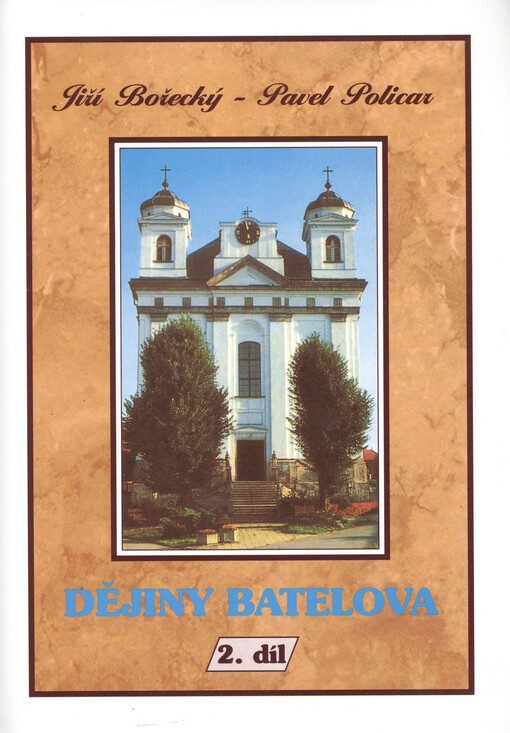 Dějiny Batelova, 2. díl