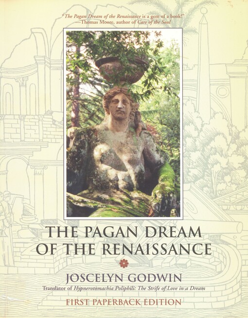 The pagan dream of the Renaissance