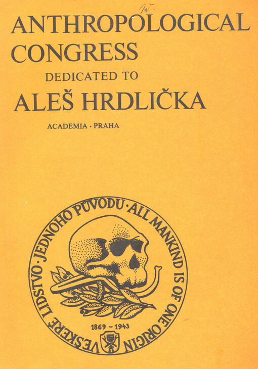 Anthropological congress dedicated to Aleš Hrdlička :proceedings of the Anthropological congress, Prague and Humpolec 1969