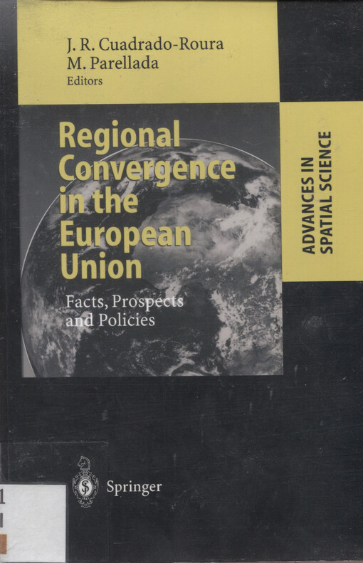 Regional convergence in the European Union : facts, prospects and policies