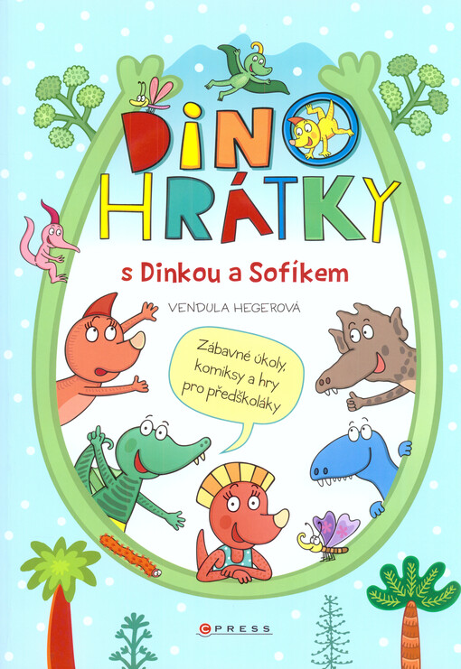 Dinohrátky s Dinkou a Sofíkem