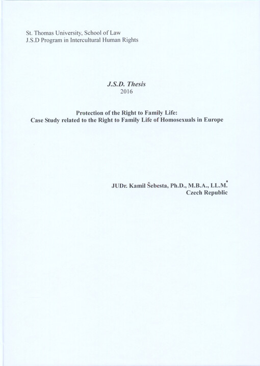 Protection of the right to family life : case study related to the right to family life of homosexuals in Europe : J.S.D. Thesis 2016