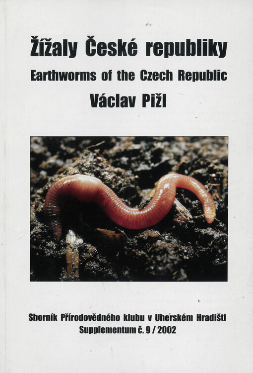 Žížaly České republiky = Earthworms of the Czech Republic