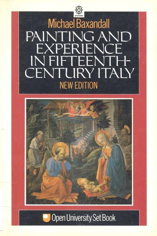 Painting and experience in fifteenth century Italy : a primer in the social history of pictorial style