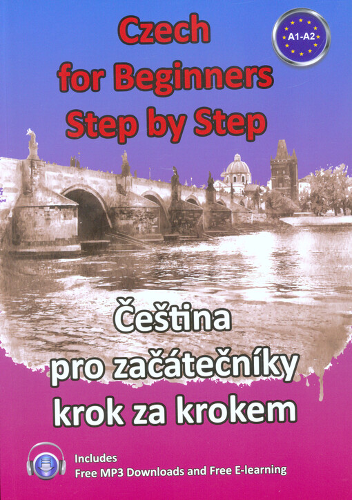 Czech for Beginners Step by Step / Čeština pro začátečníky krok za krokem