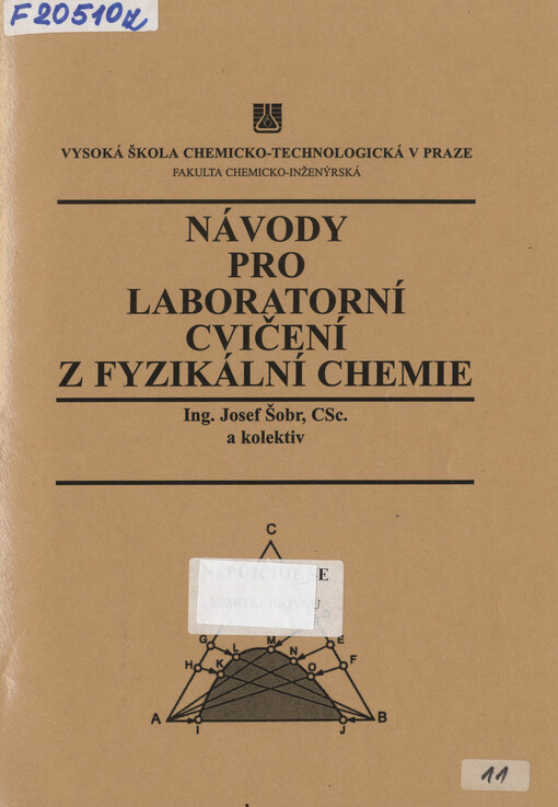 
  Návody pro laboratorní cvičení z fyzikální chemie
  
