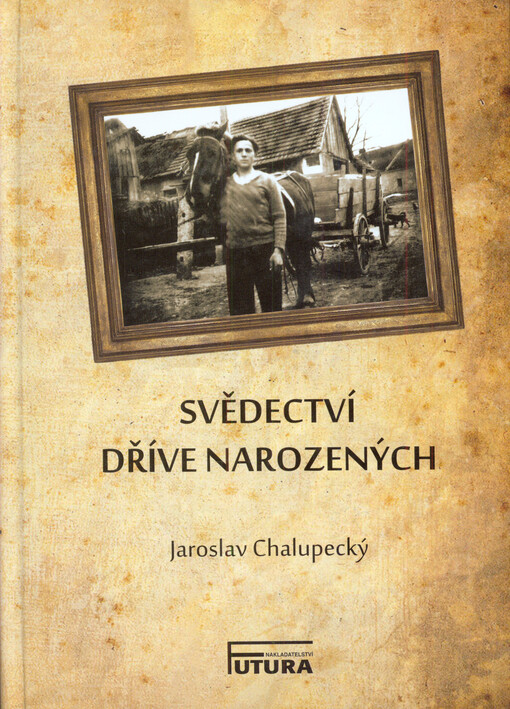Svědectví dříve narozených