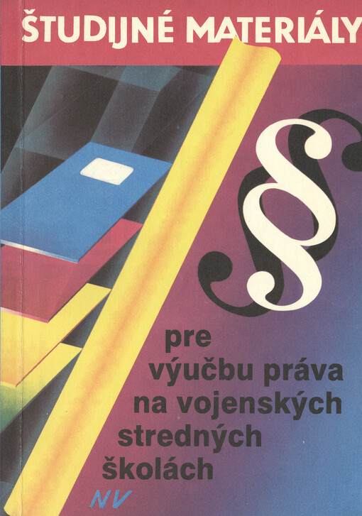 Študijné materiály pre výučbu práva na vojenských školách