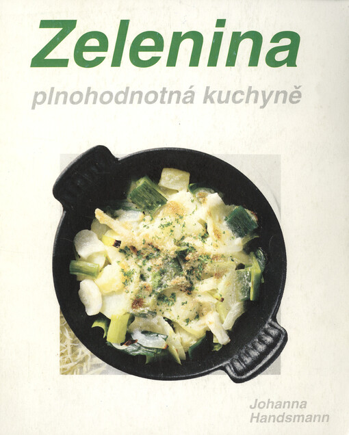 Zelenina - plnohodnotná kuchyně