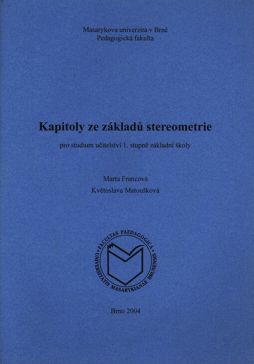 Kapitoly ze základů stereometrie: pro studium učitelství 1. stupně základní školy