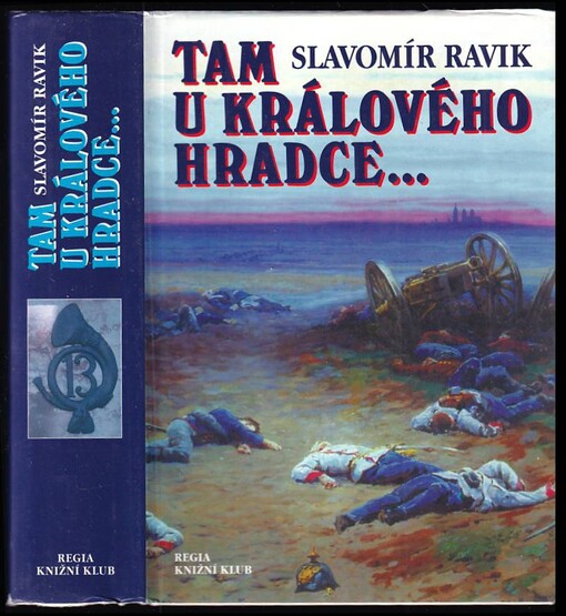 Tam u Králového Hradce-.