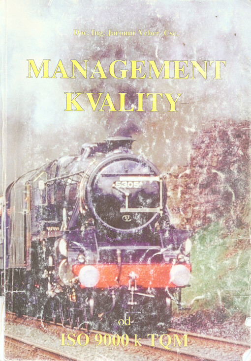 Management kvality od ISO 9000 k TQM