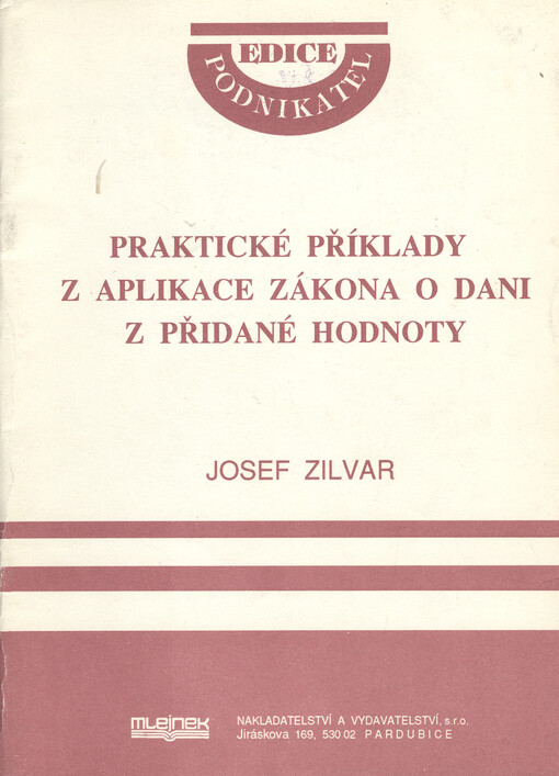 Praktické příklady z aplikace zákona o dani z přidané hodnoty