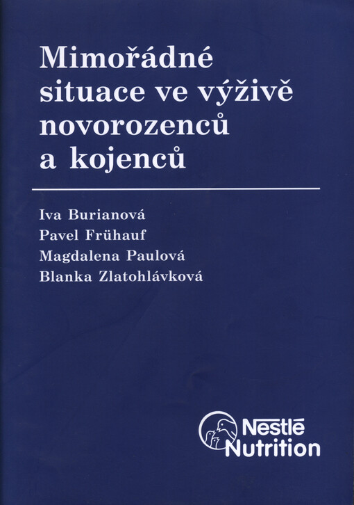 Mimořádné situace ve výživě novorozenců a kojenců